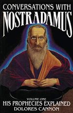 Conversations with Nostradamus: His Prophecies Explained Cover des Buches Conversations with Nostradamus: His Prophecies Explained (ISBN: 9780922356010)