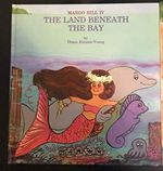 Land Beneath the Bay (Hansen-Young, Diana. Mango Hill, 4.) Cover des Buches Land Beneath the Bay (Hansen-Young, Diana. Mango Hill, 4.) (ISBN: 9780925987105)