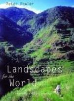 Landscapes Of The World: Conserving A Global Heritage Cover des Buches Landscapes Of The World: Conserving A Global Heritage (ISBN: 9780954557591)