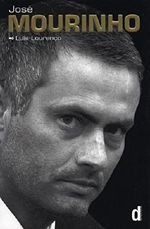 José Mourinho - Made in Portugal: the official biography by Luis Lourenço: Made in Portugal - the Authorised Biography Cover des Buches José Mourinho - Made in Portugal: the official biography by Luis Lourenço: Made in Portugal - the Authorised Biography (ISBN: 9780954684334)