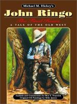 Michael M. Hickey's John Ringo: The Final Hours : A Tale of the Old West Cover des Buches Michael M. Hickey's John Ringo: The Final Hours : A Tale of the Old West (ISBN: 9780963177247)