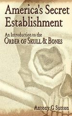 America's Secret Establishment: An Introduction to the Order of Skull & Bones Cover des Buches America's Secret Establishment: An Introduction to the Order of Skull & Bones (ISBN: 9780972020749)