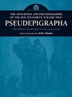 The Apocrypha and Pseudepigrapha of the Old Testament, Volume Two: Pseudepigrapha Cover des Buches The Apocrypha and Pseudepigrapha of the Old Testament, Volume Two: Pseudepigrapha (ISBN: 9780974762371)