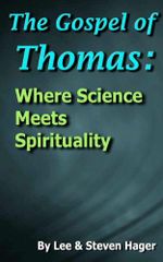The Gospel of Thomas: Where Science Meets Spirituality Cover des Buches The Gospel of Thomas: Where Science Meets Spirituality (ISBN: 9780978526160)