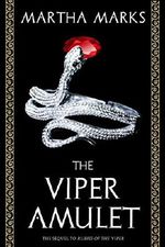 The Viper Amulet: The Sequel to Rubies of the Viper Cover des Buches The Viper Amulet: The Sequel to Rubies of the Viper (ISBN: 9780979519369)