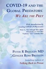 COVID-19 and the Global Predators: We Are the Prey Cover des Buches COVID-19 and the Global Predators: We Are the Prey (ISBN: 9780982456064)
