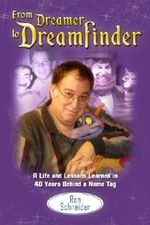 From Dreamer to Dreamfinder: A Life and Lessons Learned in 40 Years Behind a Name Tag Cover des Buches From Dreamer to Dreamfinder: A Life and Lessons Learned in 40 Years Behind a Name Tag (ISBN: 9780985470616)