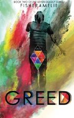 Greed: Book Two of The Seven Deadly Series (Volume 2) Cover des Buches Greed: Book Two of The Seven Deadly Series (Volume 2) (ISBN: 9780988812543)