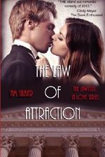 The Law of Attraction (Lawyers In Love) (Volume 1) Cover des Buches The Law of Attraction (Lawyers In Love) (Volume 1) (ISBN: 9780989598408)