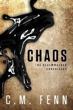 Chaos: The Realmwalker Chronicles Cover des Buches Chaos: The Realmwalker Chronicles (ISBN: 9780990386438)