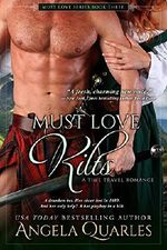 Must Love Kilts: A Time Travel Romance Cover des Buches Must Love Kilts: A Time Travel Romance (ISBN: 9780990540069)