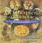An Unexpected Cookbook: The Unofficial Book of Hobbit Cookery Cover des Buches An Unexpected Cookbook: The Unofficial Book of Hobbit Cookery (ISBN: 9780990818809)