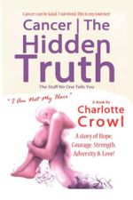 Cancer | The Hidden Truth: The Stuff No One Tells You Cover des Buches Cancer | The Hidden Truth: The Stuff No One Tells You (ISBN: 9780993586200)