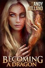 Becoming a Dragon Cover des Buches Becoming a Dragon (ISBN: 9780994397409)