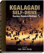 Kgalagadi Self-drive Cover des Buches Kgalagadi Self-drive (ISBN: 9780994692450)