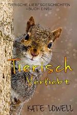 Tierisch Verliebt (Gay Romance) (Tierische Liebesgeschichten 1) Cover des Buches Tierisch Verliebt (Gay Romance) (Tierische Liebesgeschichten 1) (ISBN: 9780994857033)