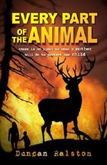 Every Part of the Animal Cover des Buches Every Part of the Animal (ISBN: 9780995242302)