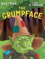 The Grumpface Cover des Buches The Grumpface (ISBN: 9780995359208)