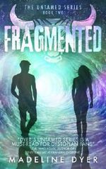 Fragmented (Untamed Series) (Volume 2) Cover des Buches Fragmented (Untamed Series) (Volume 2) (ISBN: 9780995719125)