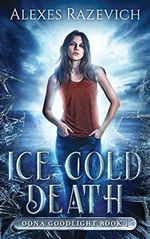 Ice-Cold Death (Oona Goodlight, Band 1) Cover des Buches Ice-Cold Death (Oona Goodlight, Band 1) (ISBN: 9780996089258)