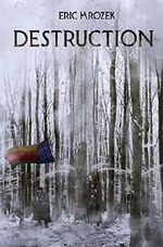 Destruction (Maereath: The War of the Democratic Coalition Book 1) Cover des Buches Destruction (Maereath: The War of the Democratic Coalition Book 1) (ISBN: 9780996670715)