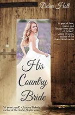 His Country Bride Cover des Buches His Country Bride (ISBN: 9780996760232)