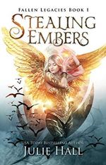 Stealing Embers (Fallen Legacies, Band 1) Cover des Buches Stealing Embers (Fallen Legacies, Band 1) (ISBN: 9780998986777)