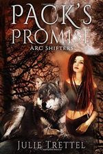 Pack's Promise (ARC Shifters, Band 1) Cover des Buches Pack's Promise (ARC Shifters, Band 1) (ISBN: 9780999042380)