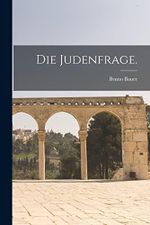 Die Judenfrage. Cover des Buches Die Judenfrage. (ISBN: 9781015562288)