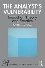 The Analyst’s Vulnerability: Impact on Theory and Practice (Psychoanalysis in a New Key) Cover des Buches The Analyst’s Vulnerability: Impact on Theory and Practice (Psychoanalysis in a New Key) (ISBN: 9781032040837)