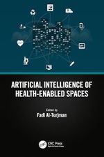Artificial Intelligence of Health-Enabled Spaces Cover des Buches Artificial Intelligence of Health-Enabled Spaces (ISBN: 9781032345819)