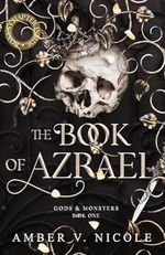 The Book of Azrael (Gods and Monsters 1) Cover des Buches The Book of Azrael (Gods and Monsters 1) (ISBN: 9781035414505)