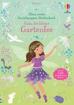 Mein erstes Anziehpuppen-Stickerbuch: Gaia, die kleine Gartenfee Cover des Buches Mein erstes Anziehpuppen-Stickerbuch: Gaia, die kleine Gartenfee (ISBN: 9781035700103)