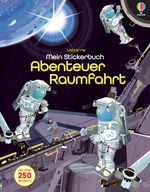 Mein Stickerbuch: Abenteuer Raumfahrt Cover des Buches Mein Stickerbuch: Abenteuer Raumfahrt (ISBN: 9781035704545)
