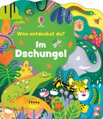 Wen entdeckst du? Im Dschungel Cover des Buches Wen entdeckst du? Im Dschungel (ISBN: 9781035704729)