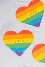 Love: Epic LGBT Notebook for You, Square Grid Notebook, Lgbt Pride, Lgbt Journal, Amazing Gift ( 110 Pages, Square Grid/Gridded Pages, 6x9 ) Cover des Buches Love: Epic LGBT Notebook for You, Square Grid Notebook, Lgbt Pride, Lgbt Journal, Amazing Gift ( 110 Pages, Square Grid/Gridded Pages, 6x9 ) (ISBN: 9781072162735)