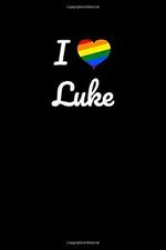 I love Luke.: Gay Pride Rainbow Heart I love Luke Journal / Notebook / Diary. For everyone who's in love with Luke, 6x9 inches, 150 pages. Cover des Buches I love Luke.: Gay Pride Rainbow Heart I love Luke Journal / Notebook / Diary. For everyone who's in love with Luke, 6x9 inches, 150 pages. (ISBN: 9781079764024)