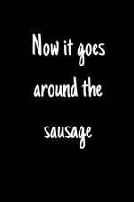Now it goes around the sausage: Jetzt geht es um die Wurst- Liniertes Denglisch Notizbuch | Journal | Organizer mit lustigem Denglisch Spruch in A5 - ... - Arbeit - Schule - Geschenkidee für Schüler Cover des Buches Now it goes around the sausage: Jetzt geht es um die Wurst- Liniertes Denglisch Notizbuch | Journal | Organizer mit lustigem Denglisch Spruch in A5 - ... - Arbeit - Schule - Geschenkidee für Schüler (ISBN: 9781081689414)