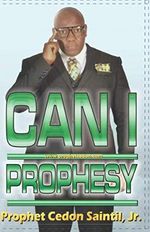 Can I Prophesy Cover des Buches Can I Prophesy (ISBN: 9781081970079)