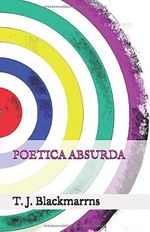 Poetica absurda Cover des Buches Poetica absurda (ISBN: 9781083016027)