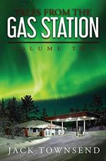 Tales from the Gas Station: Volume Two Cover des Buches Tales from the Gas Station: Volume Two (ISBN: 9781083097286)