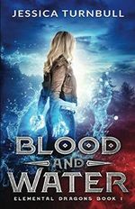 Elemental Dragons Book 1: Blood and Water Cover des Buches Elemental Dragons Book 1: Blood and Water (ISBN: 9781087190266)