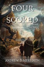 FOUR-SCORED: A Needle and Leaf Novel Cover des Buches FOUR-SCORED: A Needle and Leaf Novel (ISBN: 9781088119815)