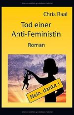 Tod einer Anti-Feministin Cover des Buches Tod einer Anti-Feministin (ISBN: 9781089453314)