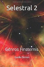 Selestral 2: Genros Finsternis Cover des Buches Selestral 2: Genros Finsternis (ISBN: 9781091841796)