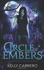 Circle of Embers (Shadow Realms Series Book 2): A vampire hunter novel Cover des Buches Circle of Embers (Shadow Realms Series Book 2): A vampire hunter novel (ISBN: 9781095837092)