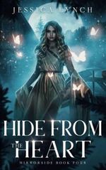 Hide from the Heart (Mirrorside, Band 4) Cover des Buches Hide from the Heart (Mirrorside, Band 4) (ISBN: 9781095982754)