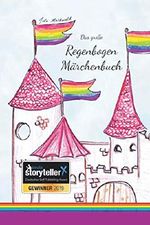 Das Regenbogen Märchenbuch Cover des Buches Das Regenbogen Märchenbuch (ISBN: 9781098983833)
