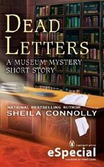 Dead Letters: A MUSEUM MYSTERY SHORT STORY (An eSpecial from Berkley Prime Crime) Cover des Buches Dead Letters: A MUSEUM MYSTERY SHORT STORY (An eSpecial from Berkley Prime Crime) (ISBN: 9781101568347)