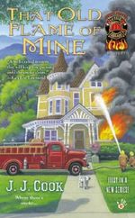 That Old Flame of Mine (A Sweet Pepper Fire Brigade Book 1) (English Edition) Cover des Buches That Old Flame of Mine (A Sweet Pepper Fire Brigade Book 1) (English Edition) (ISBN: 9781101619759)